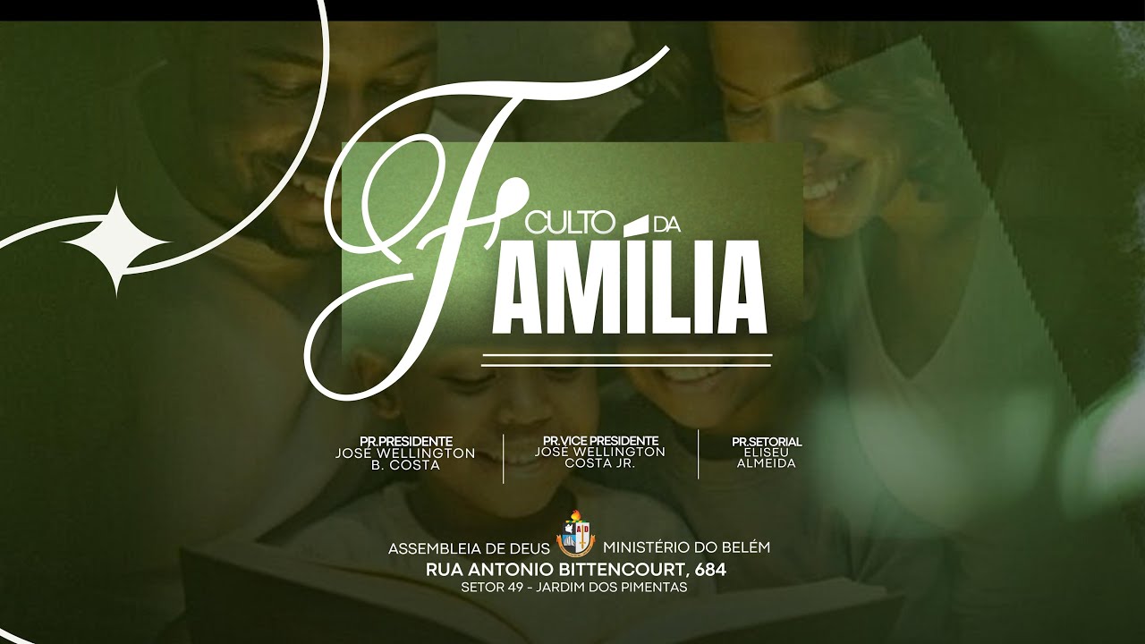 CULTO DA FAMILIA  01/03/2026 | AD BELÉM SETOR 49 - JARDIM DOS PIMENTAS