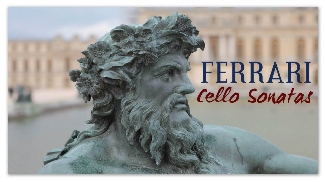 Ferrrai - Cello Sonatas