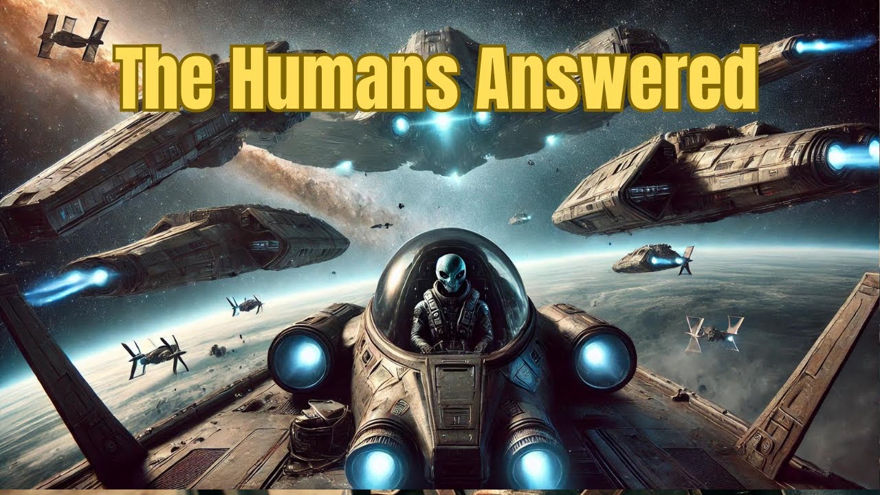 The Humans Answered | HFY Scifi Story