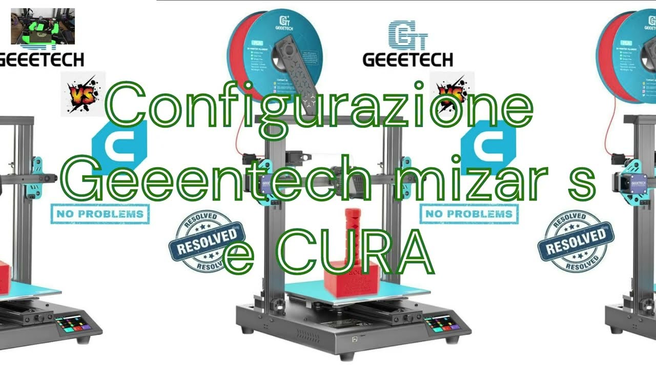 Come Configurare Risolvere Problemi Stampante 3D Geeetech Mizar S Settaggio Parametri Programma CURA