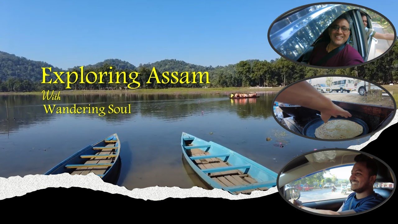 Exploring Assam | episode 1