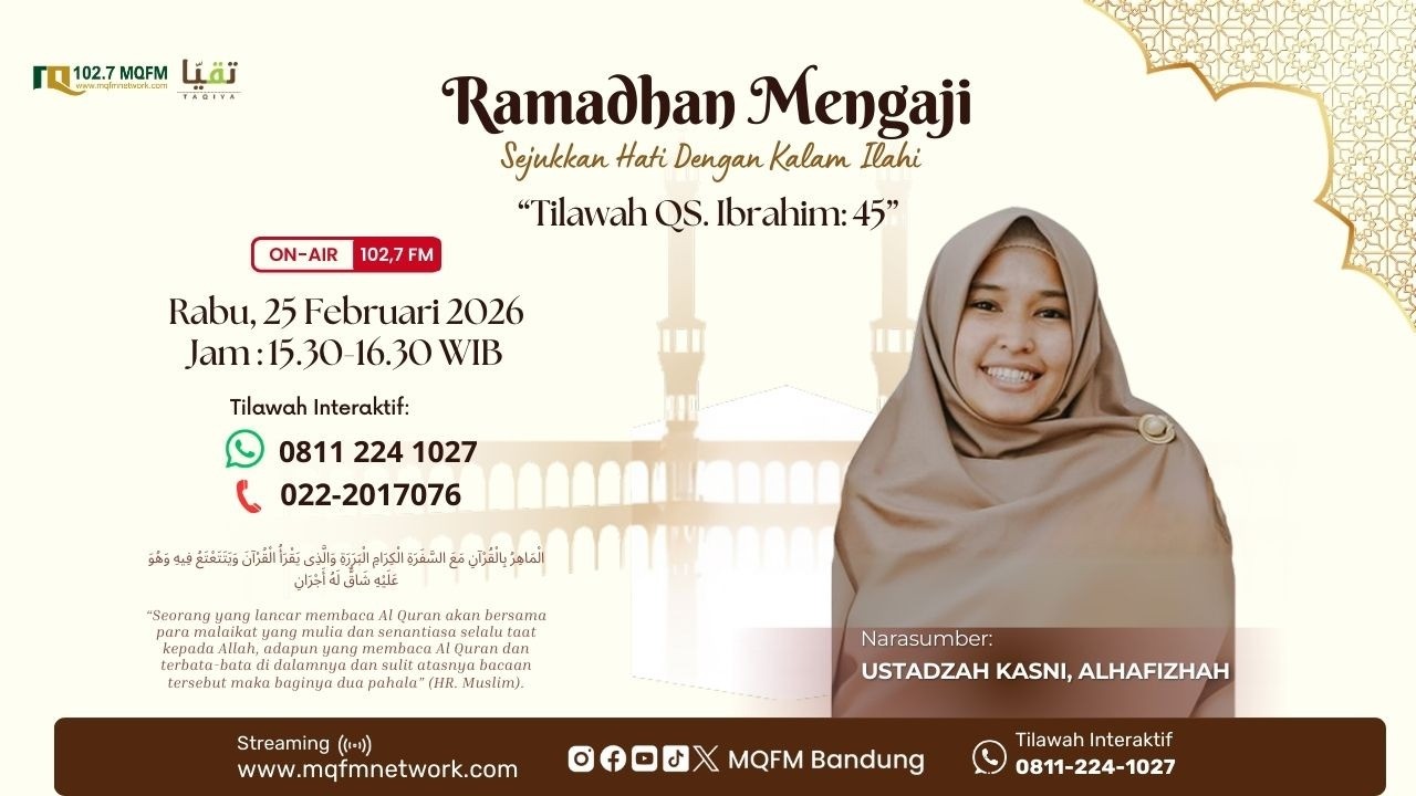 Ramadhan Mengaji Tilawah QS Ibrahim Ayat 45 Bersama Ustadzah Kasni, Al Hafidzhah