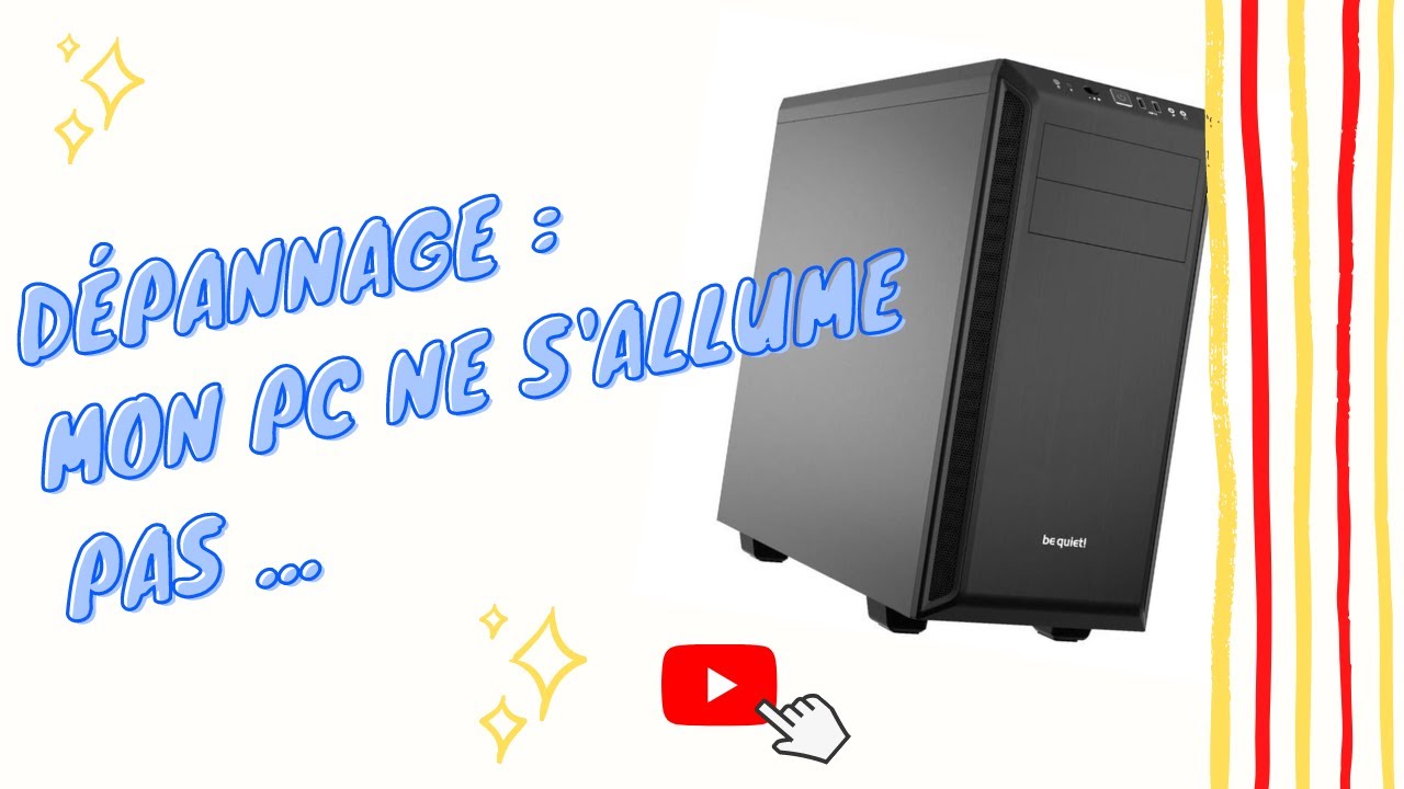 Dépannage : mon PC ne démarre pas.