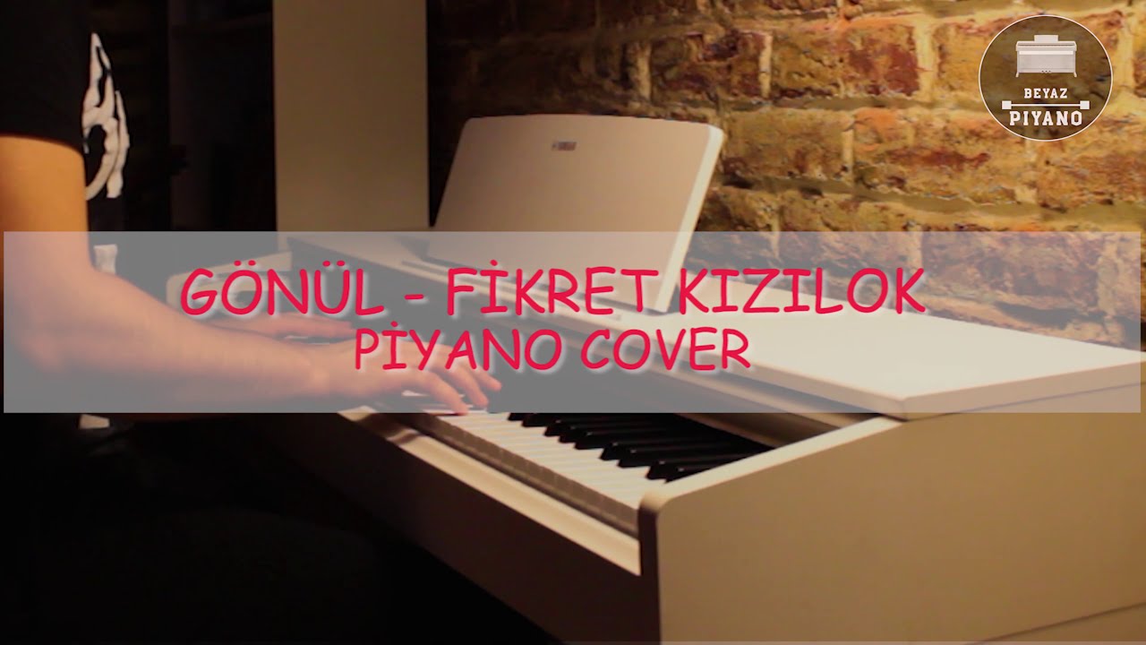 Gönül - Fikret Kızılok Piyano Cover #gönül #fikretkızılok #lemansam