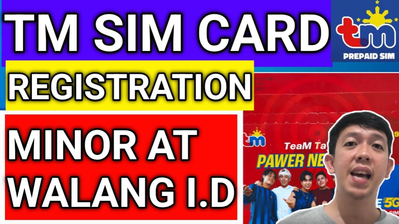 PAANO MAG REGISTER NG TM SIM CARD KAPAG MINOR AT WALANG ID 2026