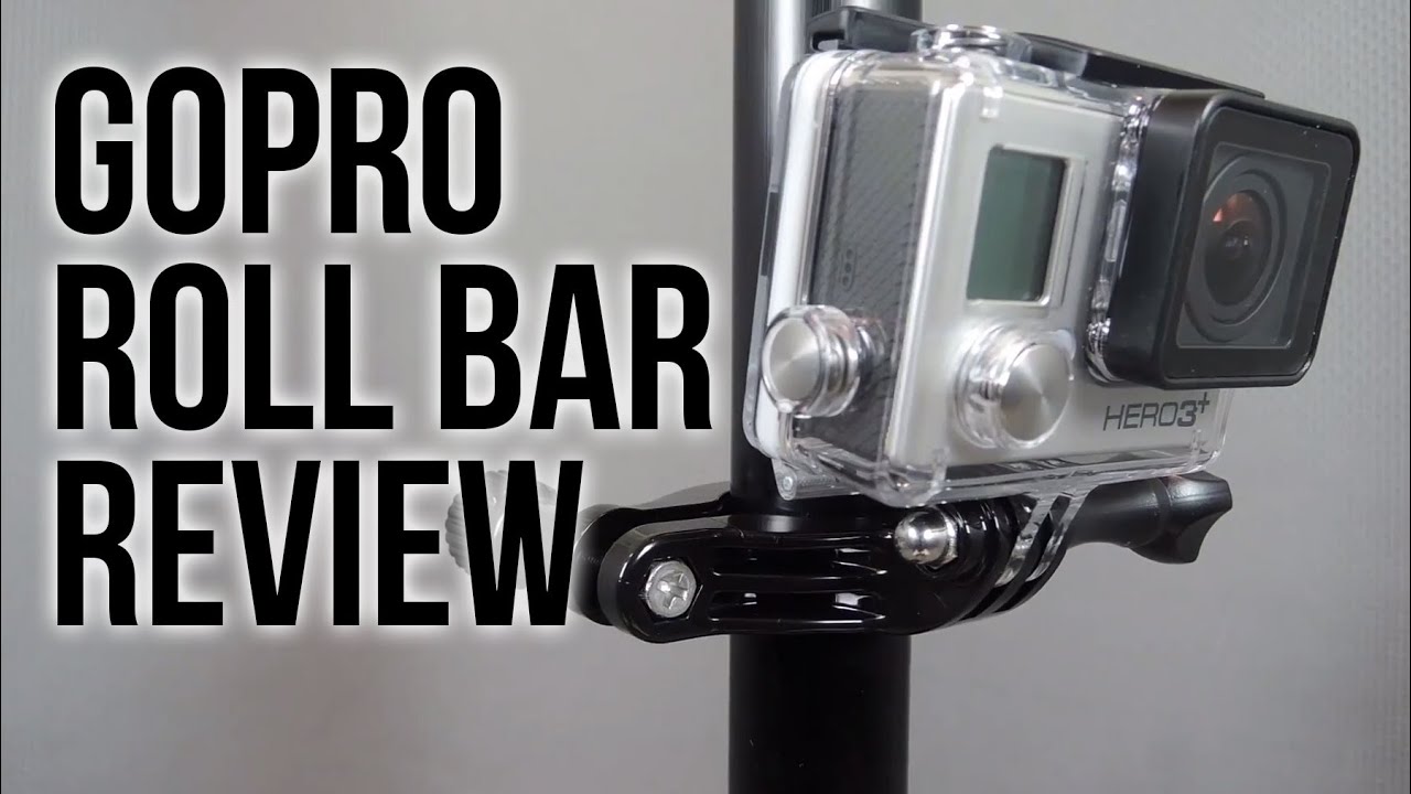 GoPro Roll Bar Mount Review