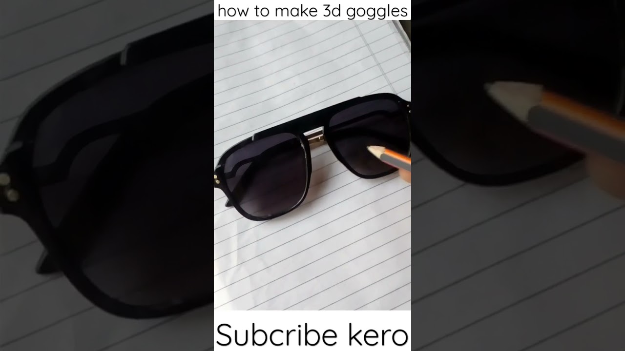 how to make 3d goggles