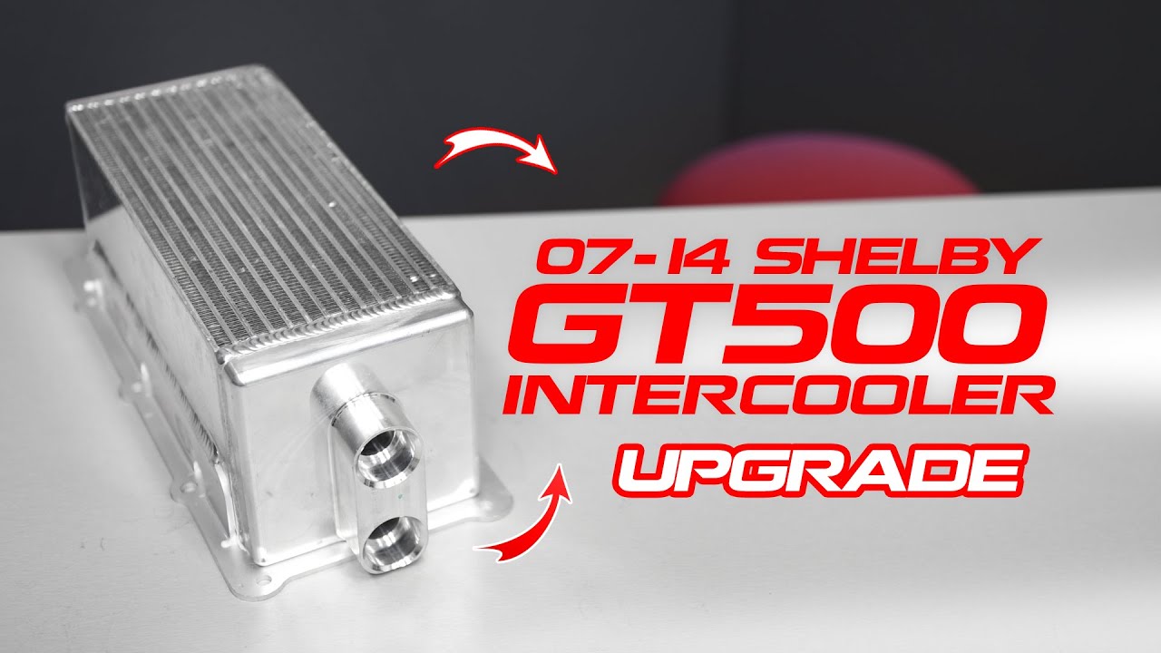 Product Development || s197 GT500 Intercooler core and Water Manifolds