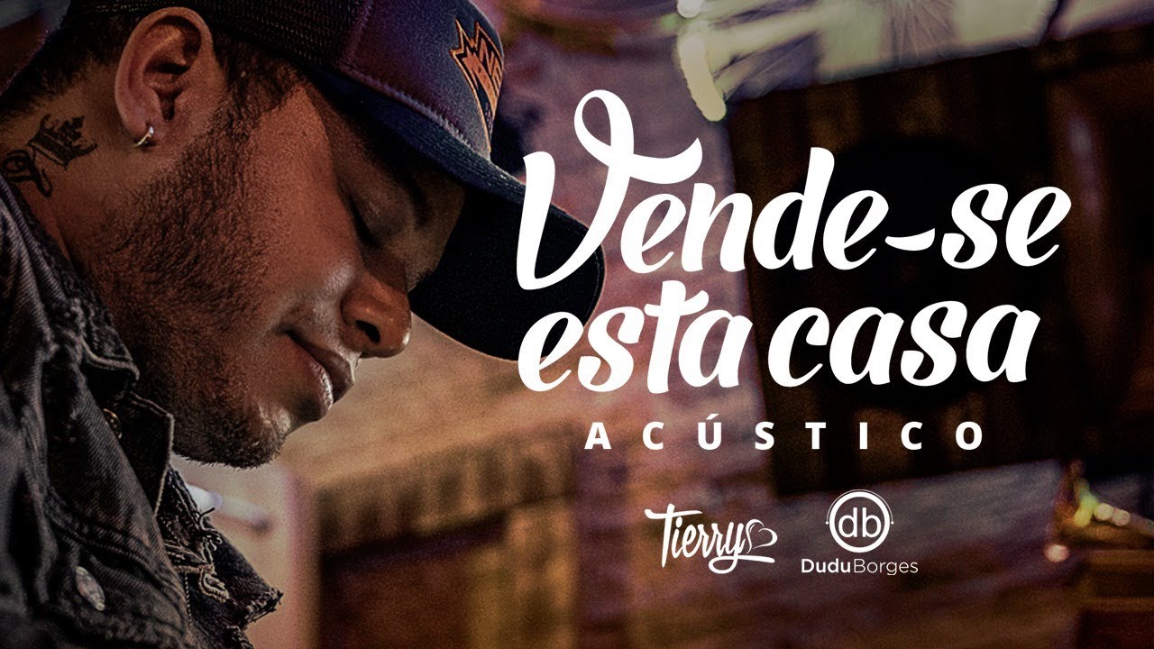 Tierry - Vende se Essa Casa Feat Dudu Borges (Ac&uacute;stico)