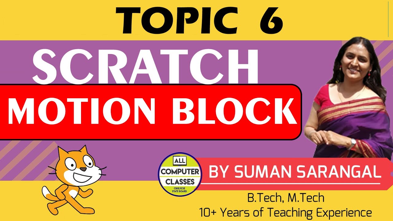 Motion - Block |  Topic 6 | Learn to Code Scratch | All Computer Classes