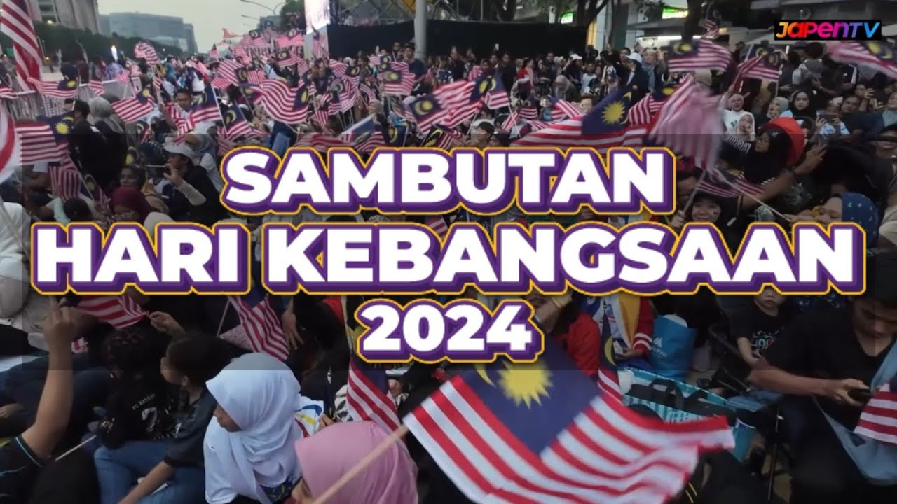 HKHM 2024 | Sorotan Sambutan Hari Kebangsaan Malaysia MADANI: Jiwa Merdeka
