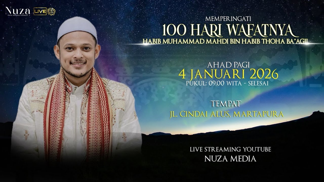 PERINGATAN ISRA MI'RAJ SEKALIGUS 100 HARI WAFATNYA HABIB MUHAMMAD MAHDI BIN THOHA BA'AGIL
