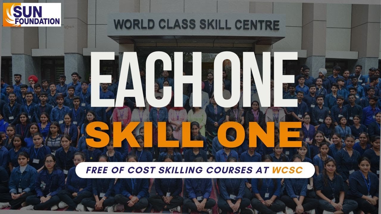 Each ONE Skill ONE Initiative by Sun Foundation | Free Courses Offered at WCSC | Dr. @VikramSahney