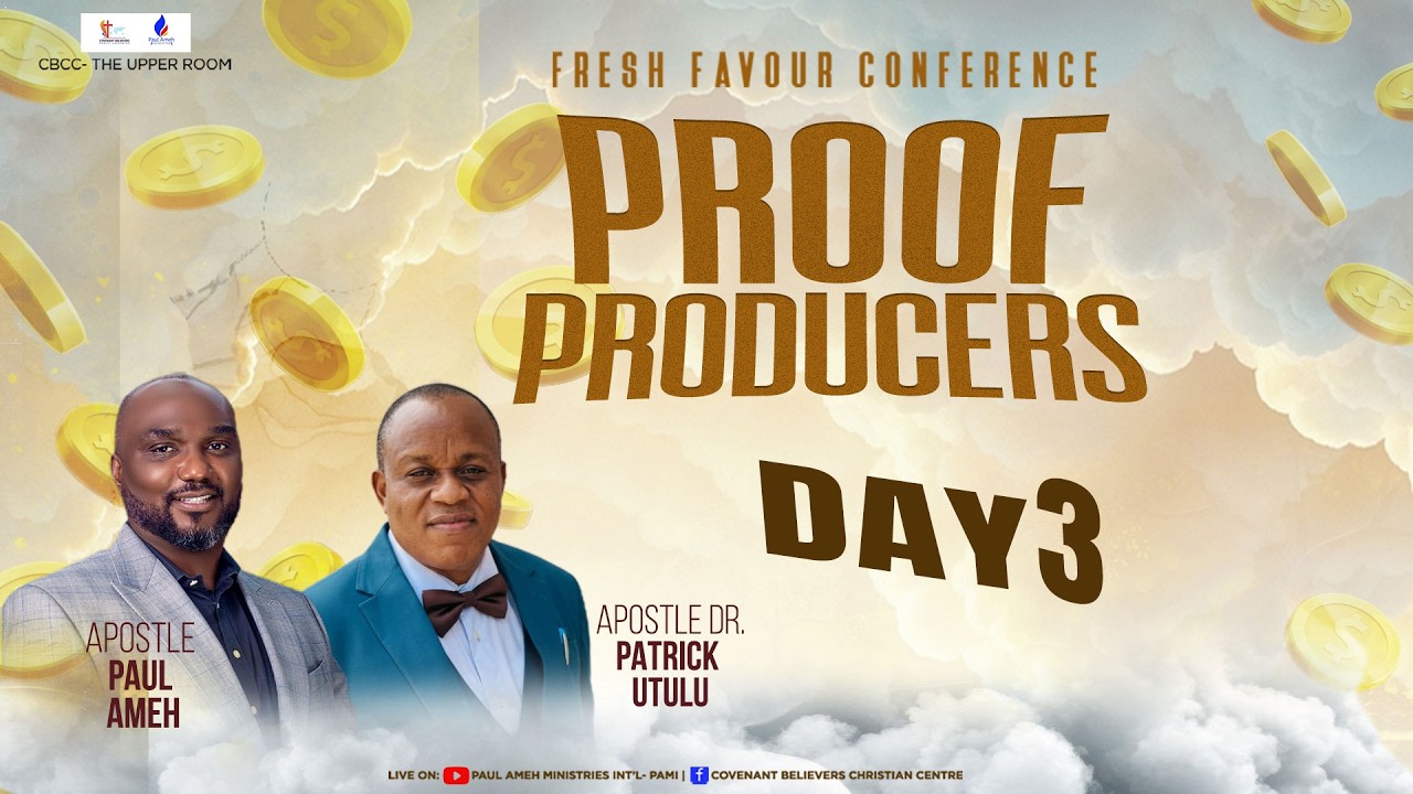 FRESH FAVOUR CONFERENCE 2026 (PROOF PRODUCERS) (DAY 3) WITH APOSTLE PAUL AMEH (3RD MARCH 2026)