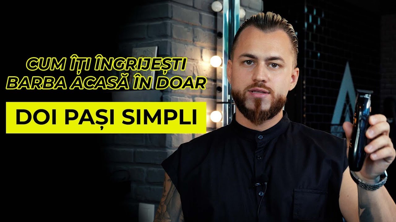 CUM SĂ ÎȚI ÎNGRIJEȘTI BARBA - ALEX CONSTANTIN CONCEPT