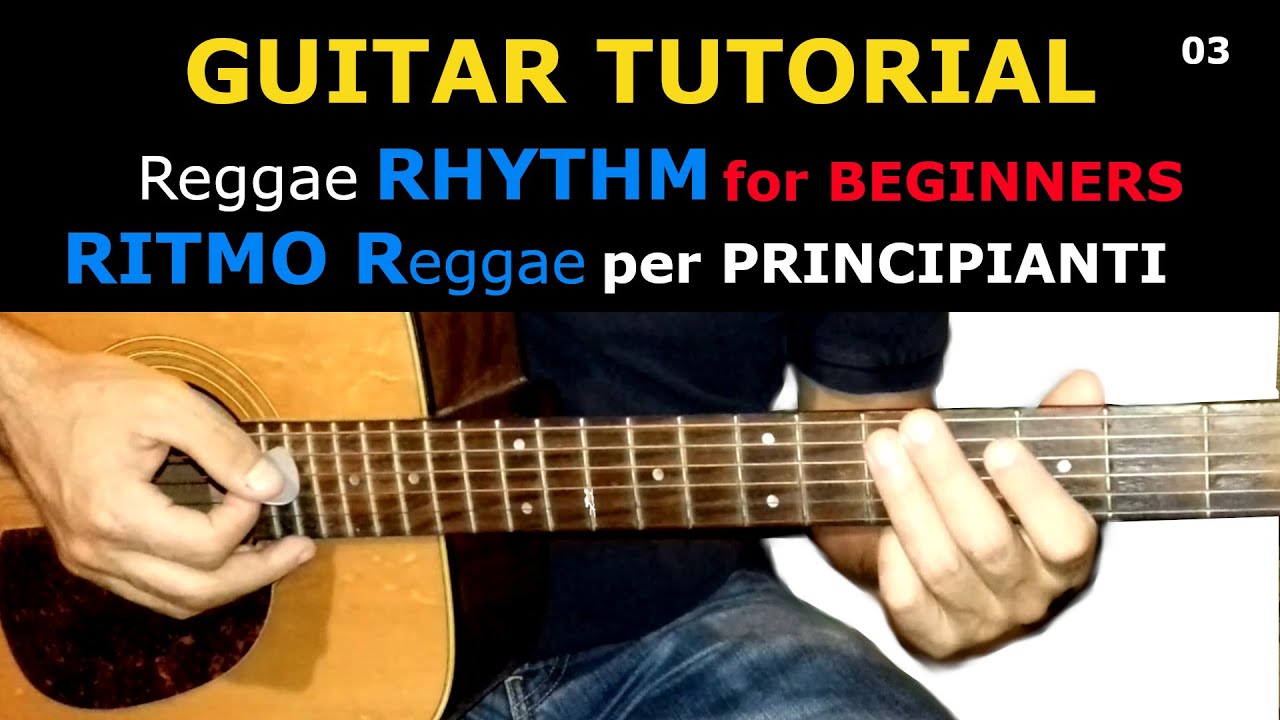 Guitar Tutorial - Reggae Rhythm for BEGINNERS (Ritmo Reggae per PRINCIPIANTI)