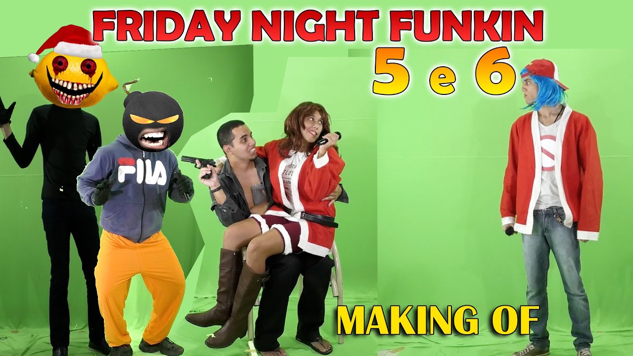 MAKING OF: FRIDAY NIGHT FUNKIN NO BRASIL 5 E 6