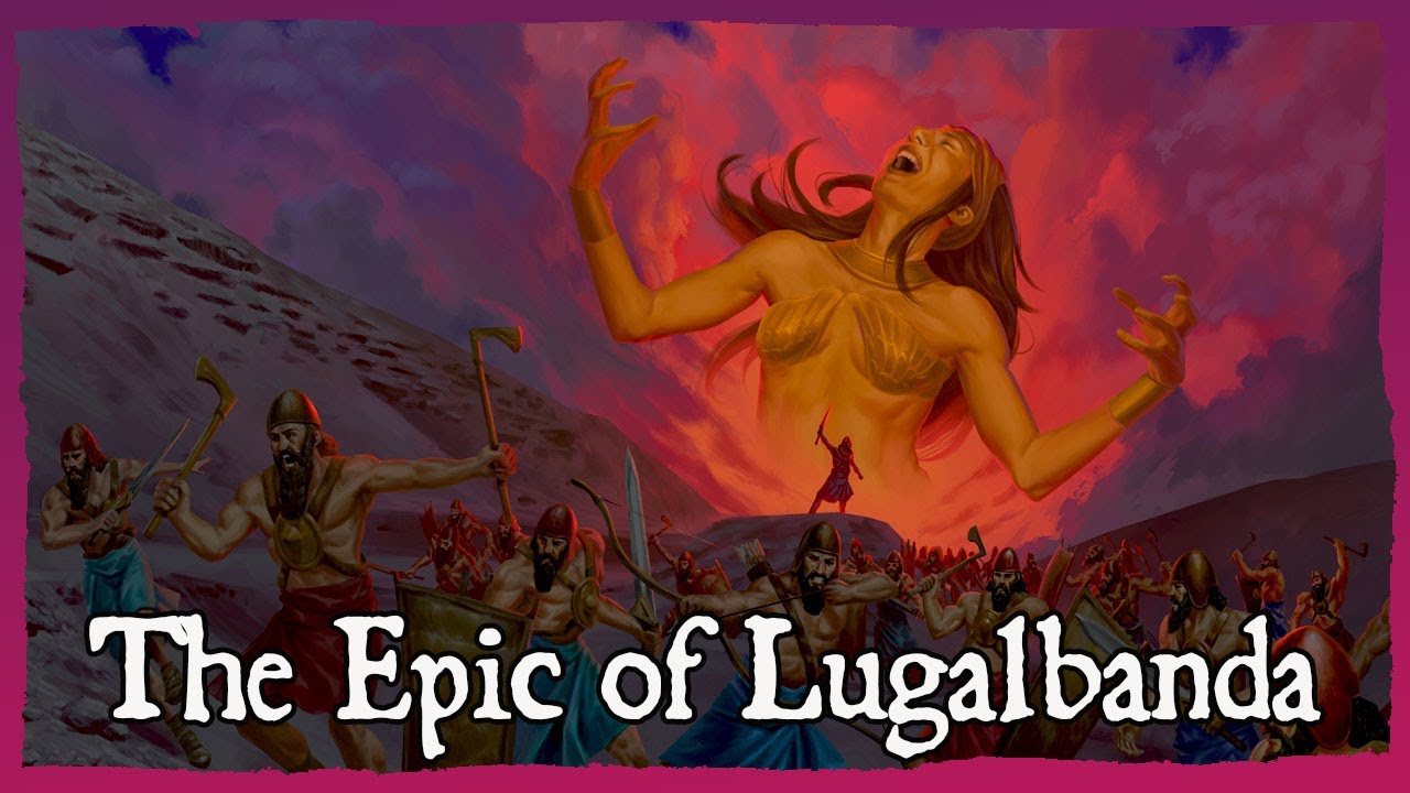 The World's Oldest Super Hero Story Written 4000 Years Ago | The Epic of Lugalbanda Retold