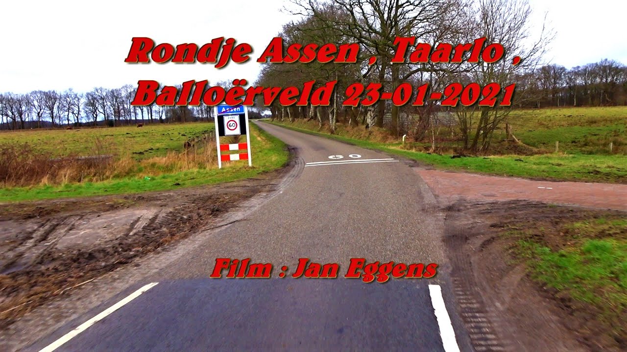 Rondje Assen , Taarlo , Balloërveld 23 01 2022