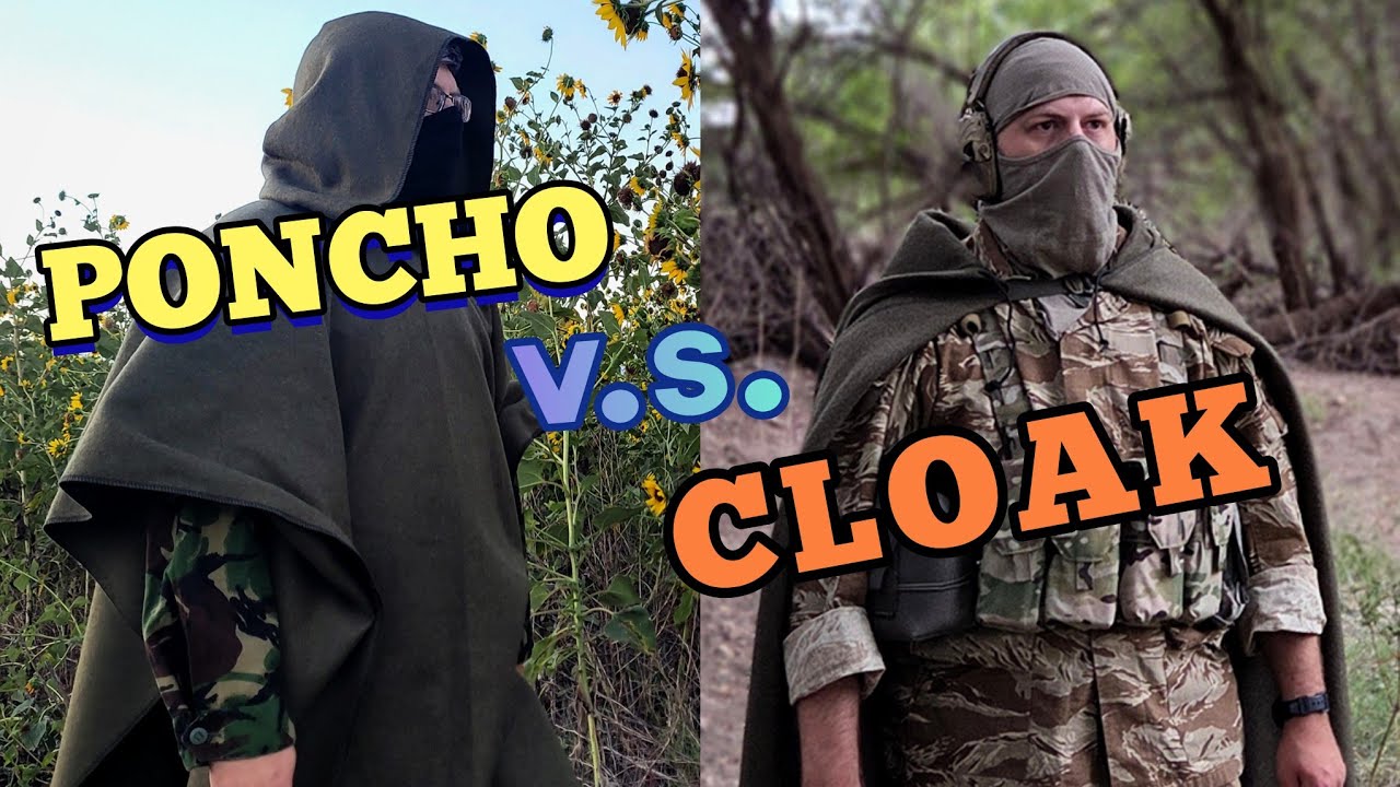 Poncho VS Cloak