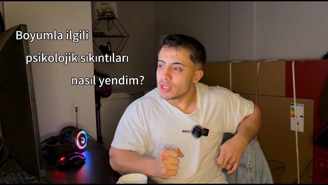 BOYUMLA İLGİLİ PSİKOLOJİK SIKINTILARI NASIL YENDİM