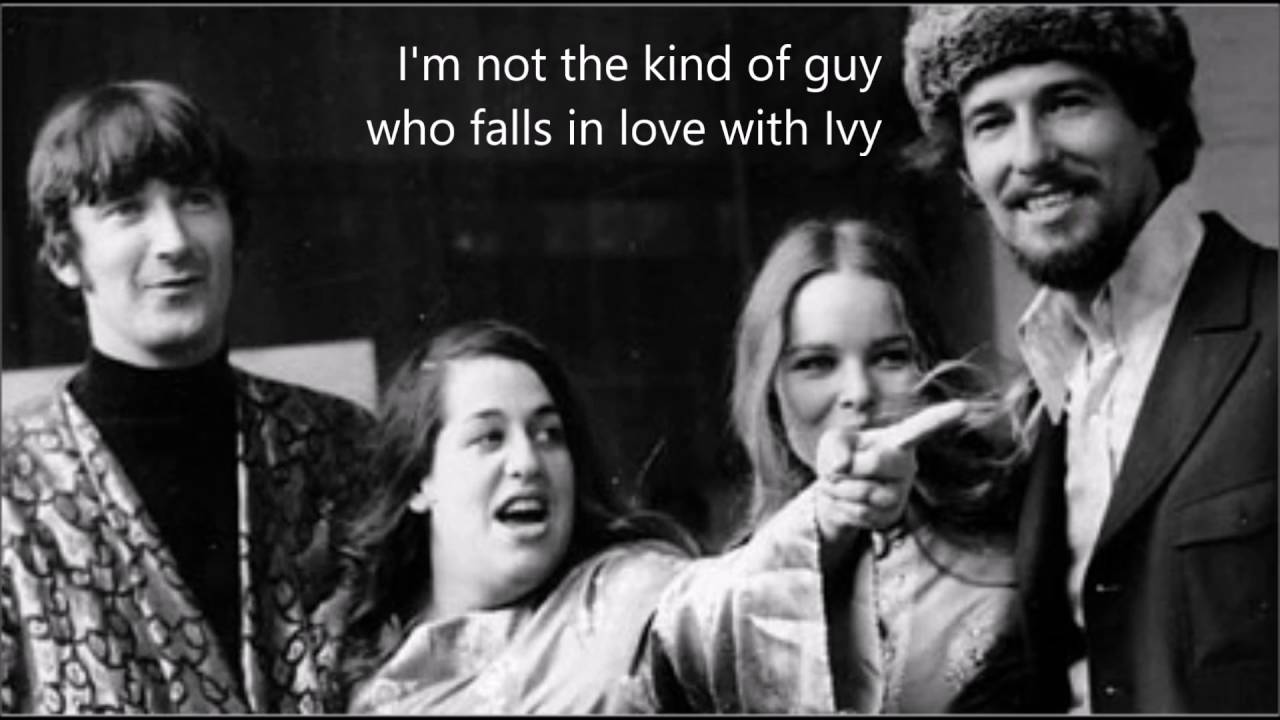 For the Love of Ivy  THE MAMAS & THE PAPAS (with lyrics)
