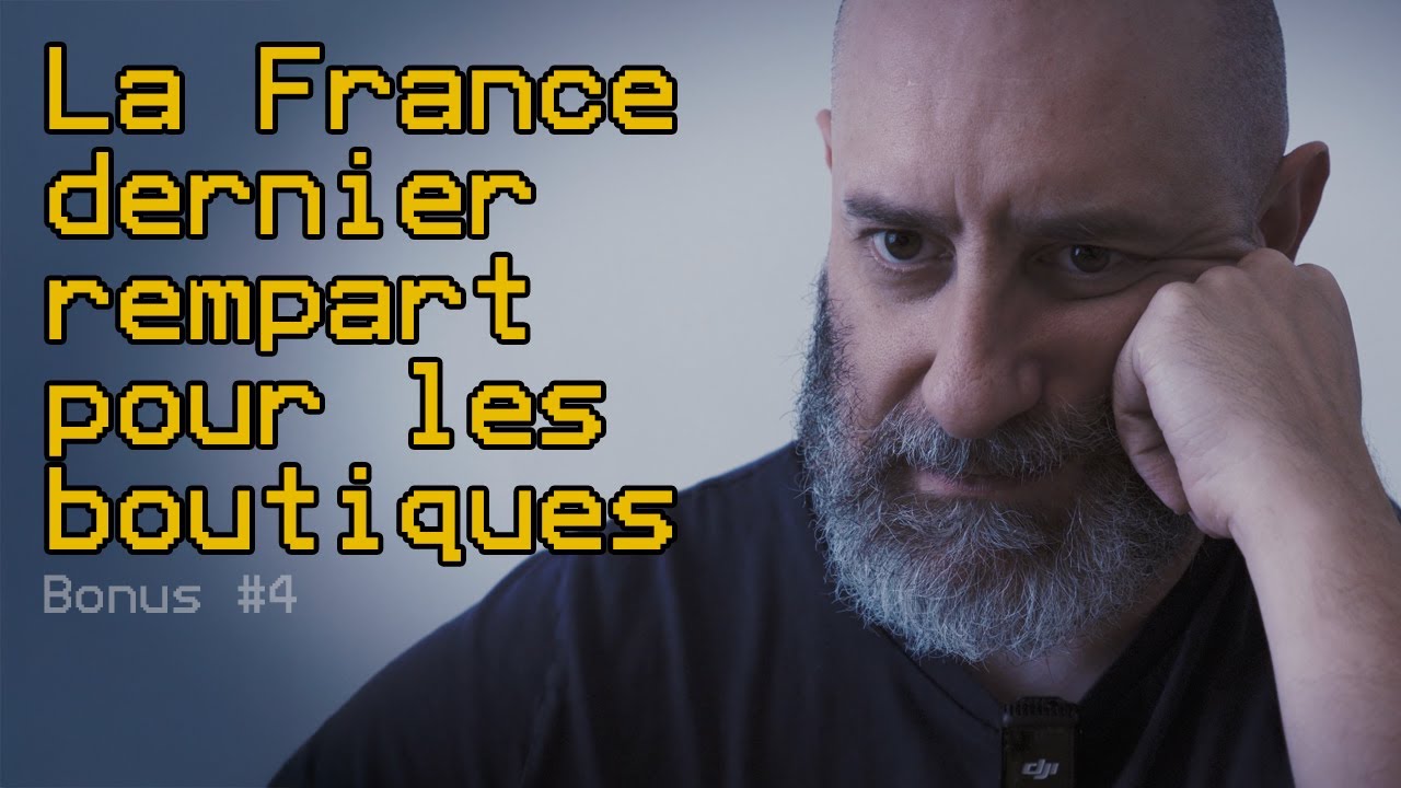 La France, dernier rempart pour les boutiques !