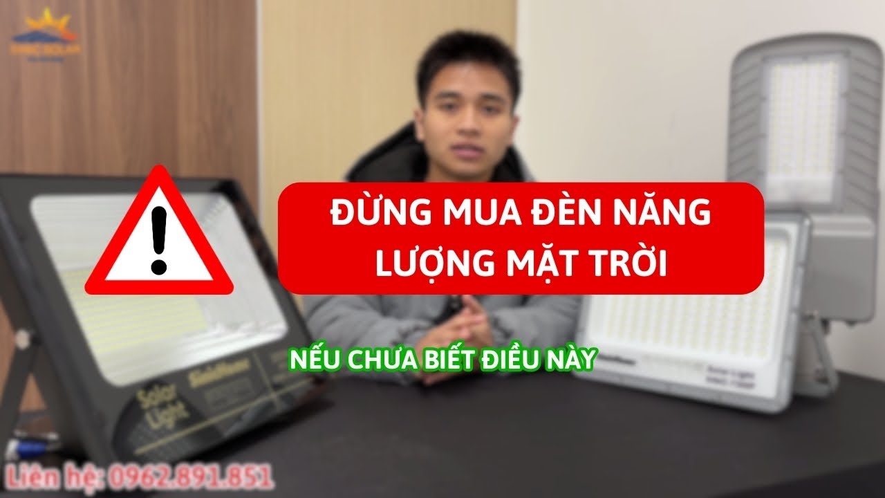 ĐỪNG mua đèn năng lượng mặt trời.........