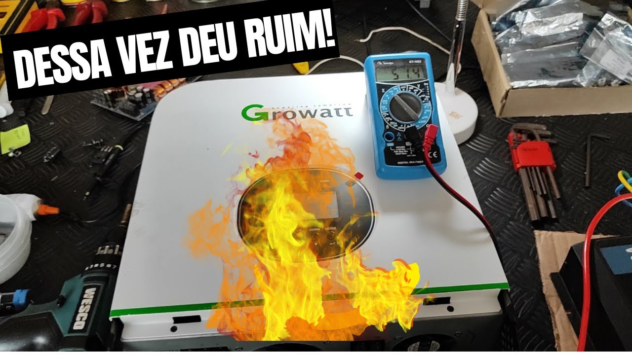 DEU RUIM! MANUTENÇÃO INVERSOR GROWATT HIBRIDO PARTE 3