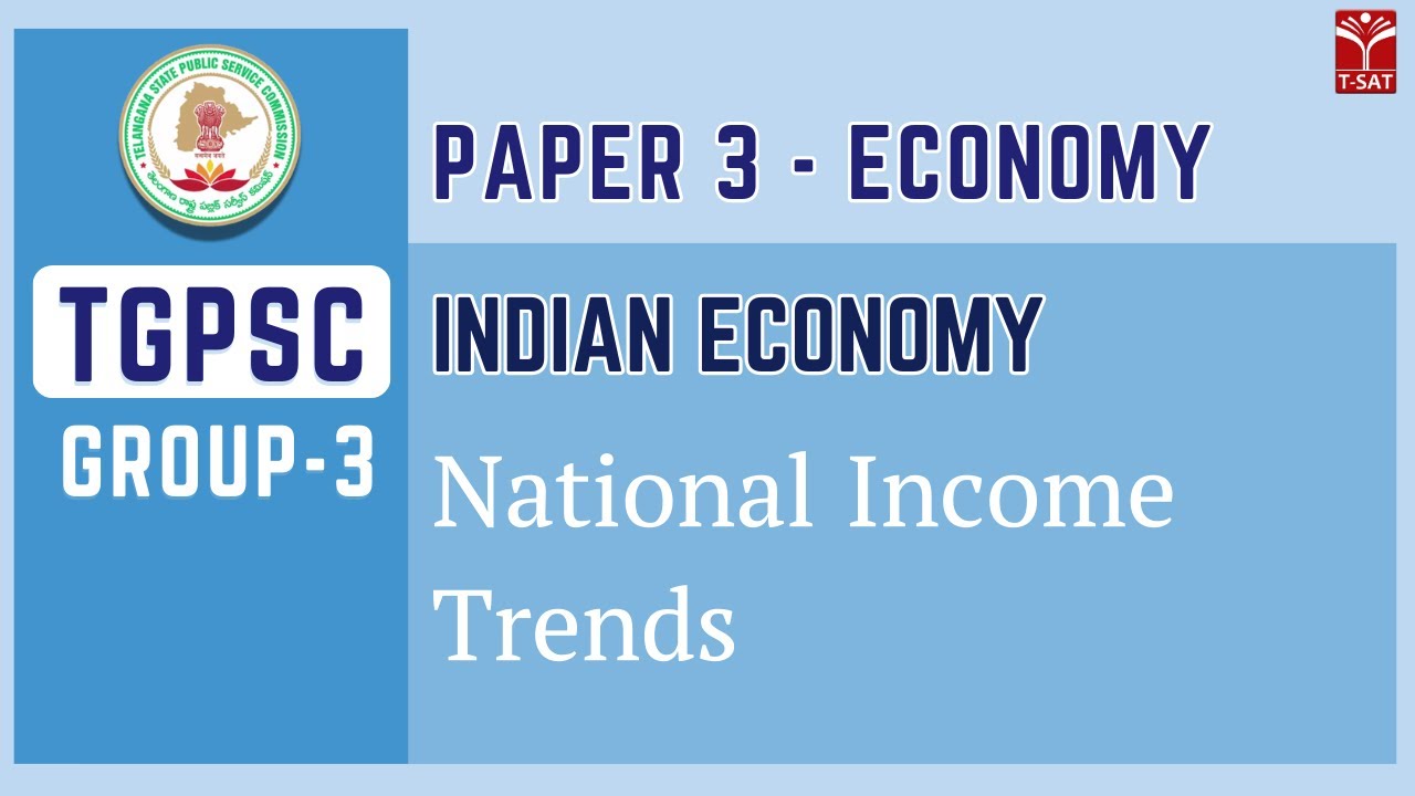Group 3 || Paper 3 || Economics - National Income Trends || T-SAT