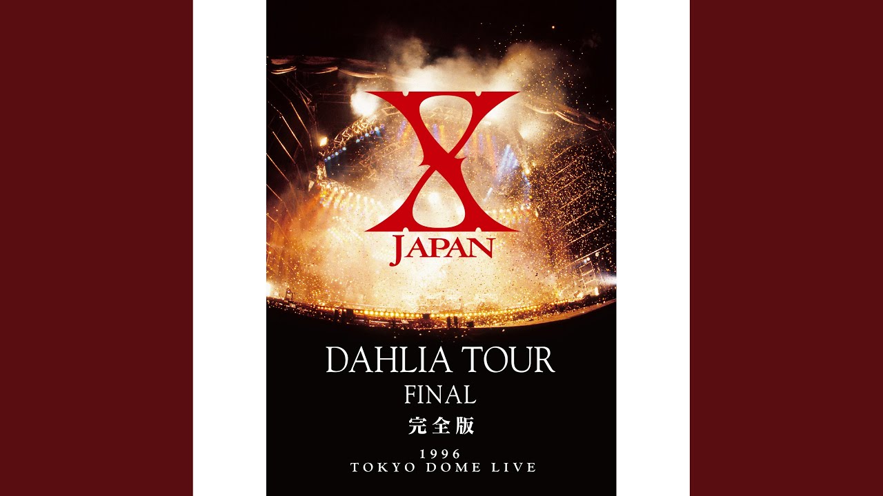 Rusty Nail -DAHLIA TOUR FINAL -