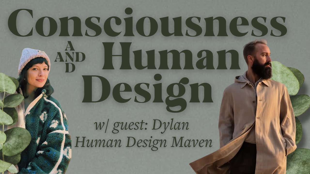 Ep 14 with Dylan, Human Design Maven