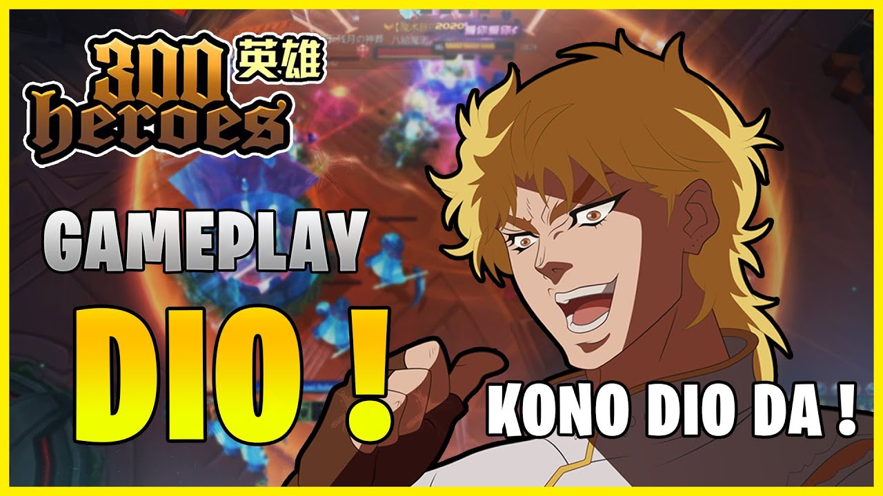 300 Heroes MOBA Anime [Gameplay] Dio Brando, Jojos Bizzare Adventure.