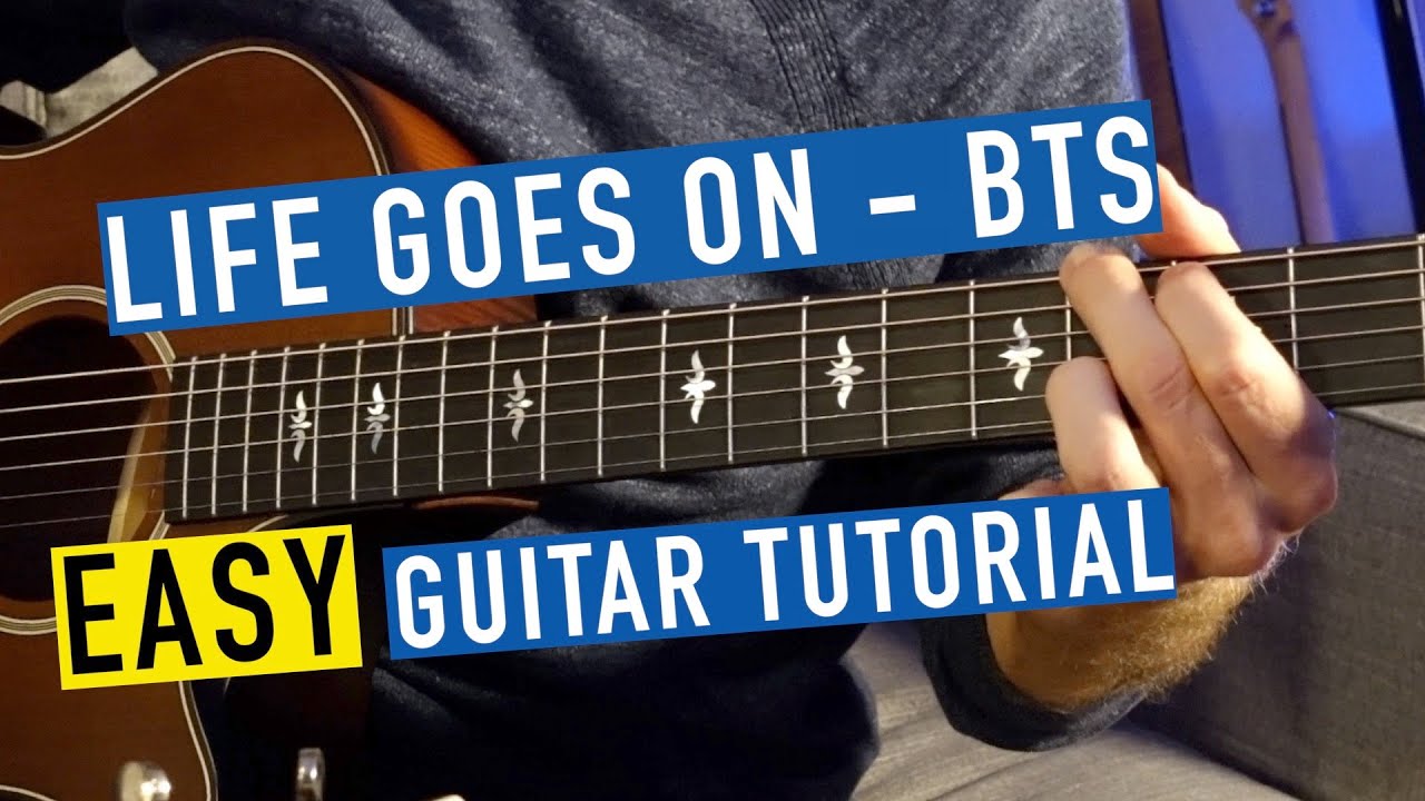 Life Goes On - BTS (방탄소년단) EASY Guitar Tutorial (CHORDS + STRUMMING)