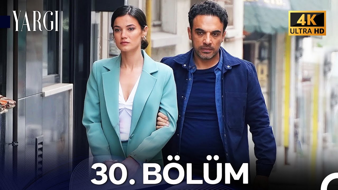 Yargı 30. Bölüm (4K)