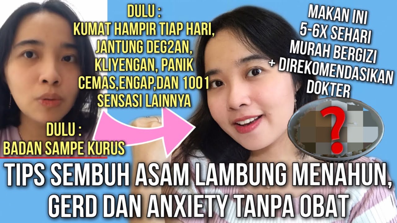 TIPS BEBAS ASAM LAMBUNG MENAHUN, GERD DAN ANX1ETY TANPA 0BAT