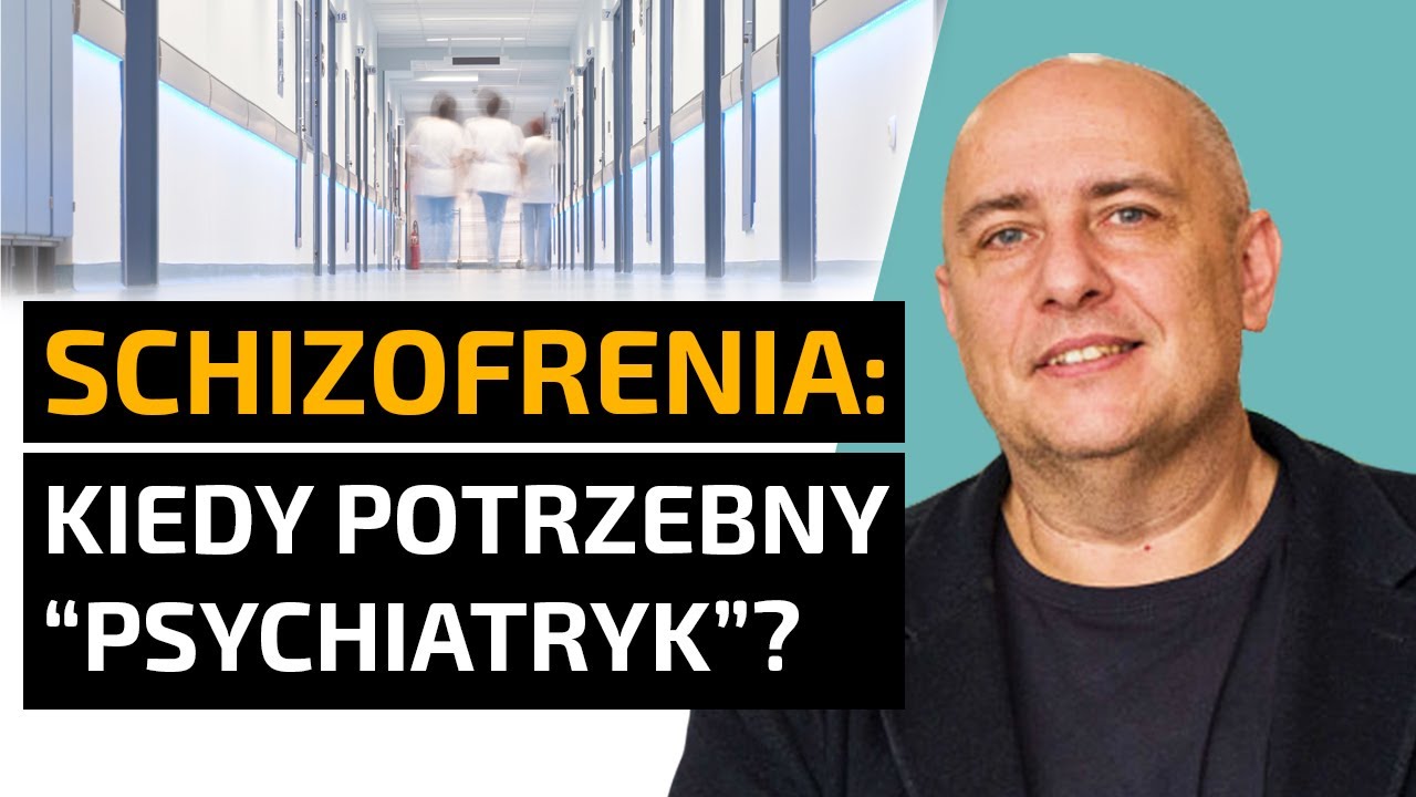SCHIZOFRENIA: kiedy potrzebny jest SZPITAL PSYCHIATRYCZNY? Gdzie LECZYĆ schizofrenię? | #10