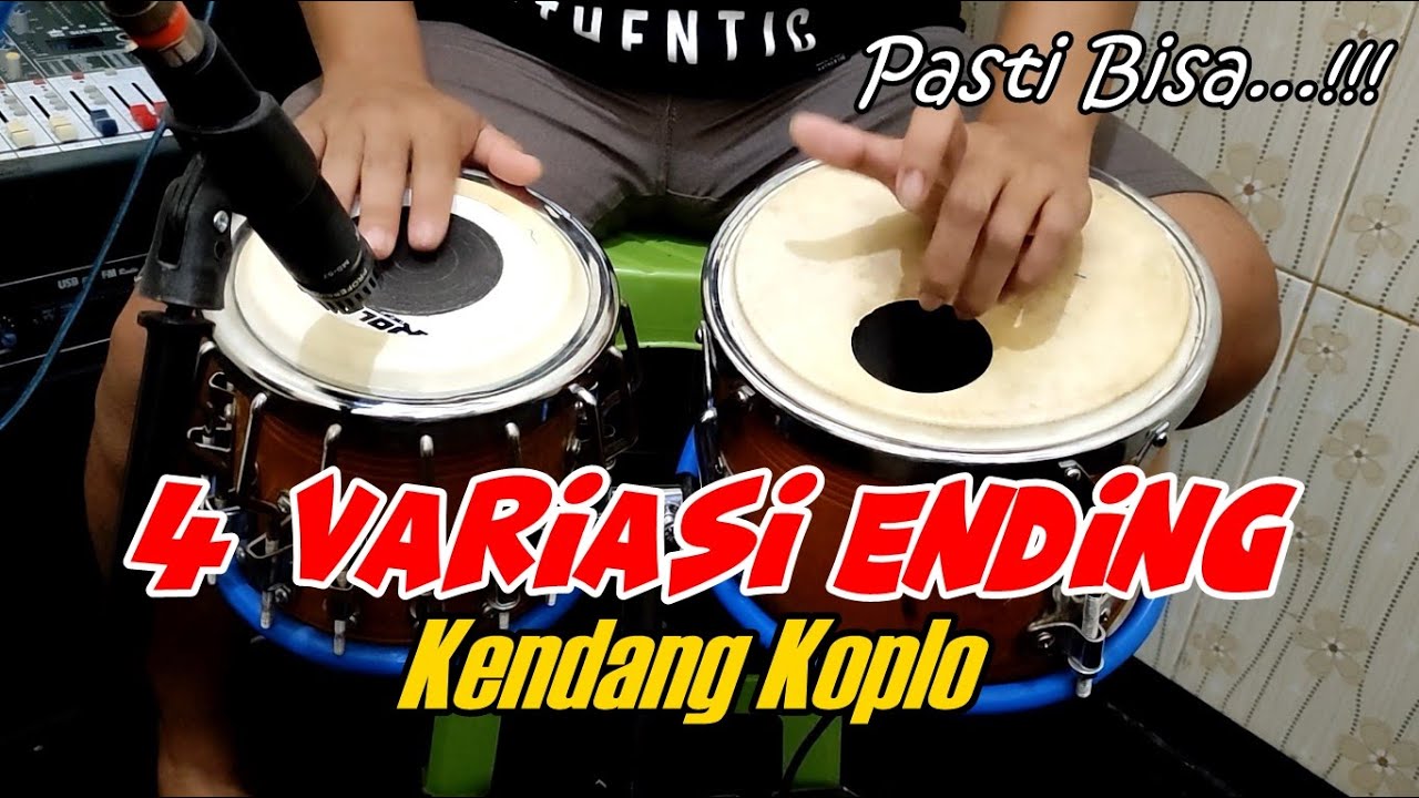 4 VARIASI ENDING Pukulan Akhiran Kendang Koplo Mudah Dipraktekkan