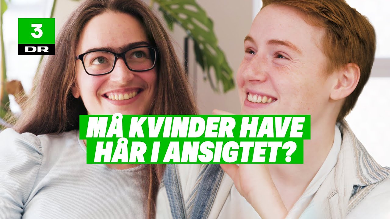 Eldina har hår i ansigtet | Hvilket køn er du?