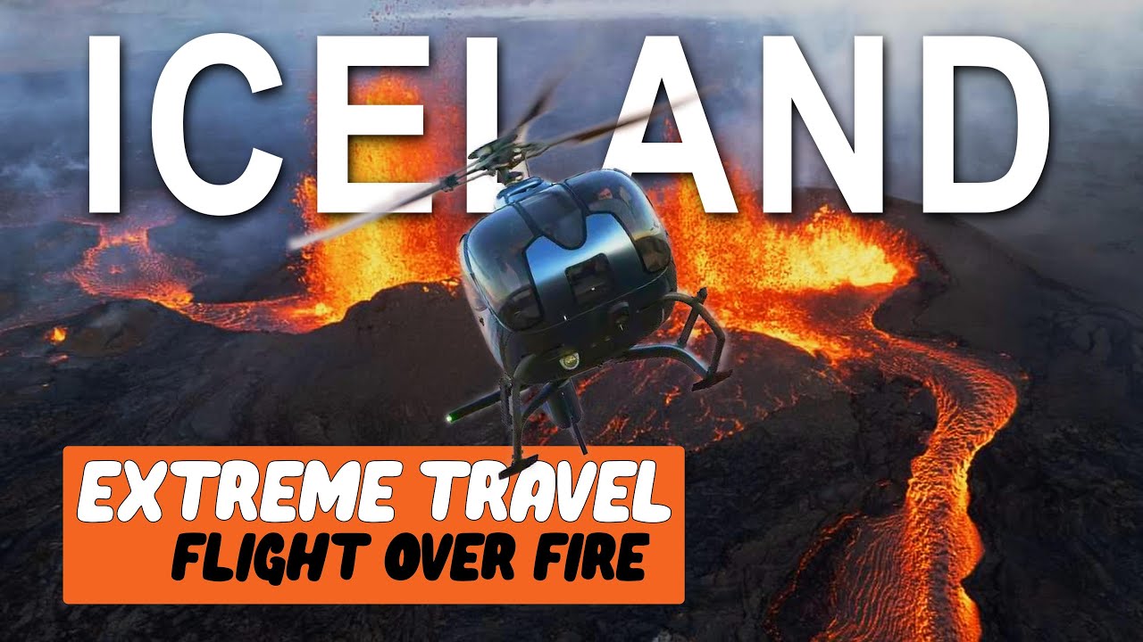 Extreme Travel Iceland: Helicopter over the Eruption