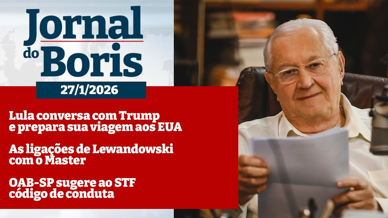 Jornal do Boris - 27/1/26 - Notícias do dia com Boris Casoy