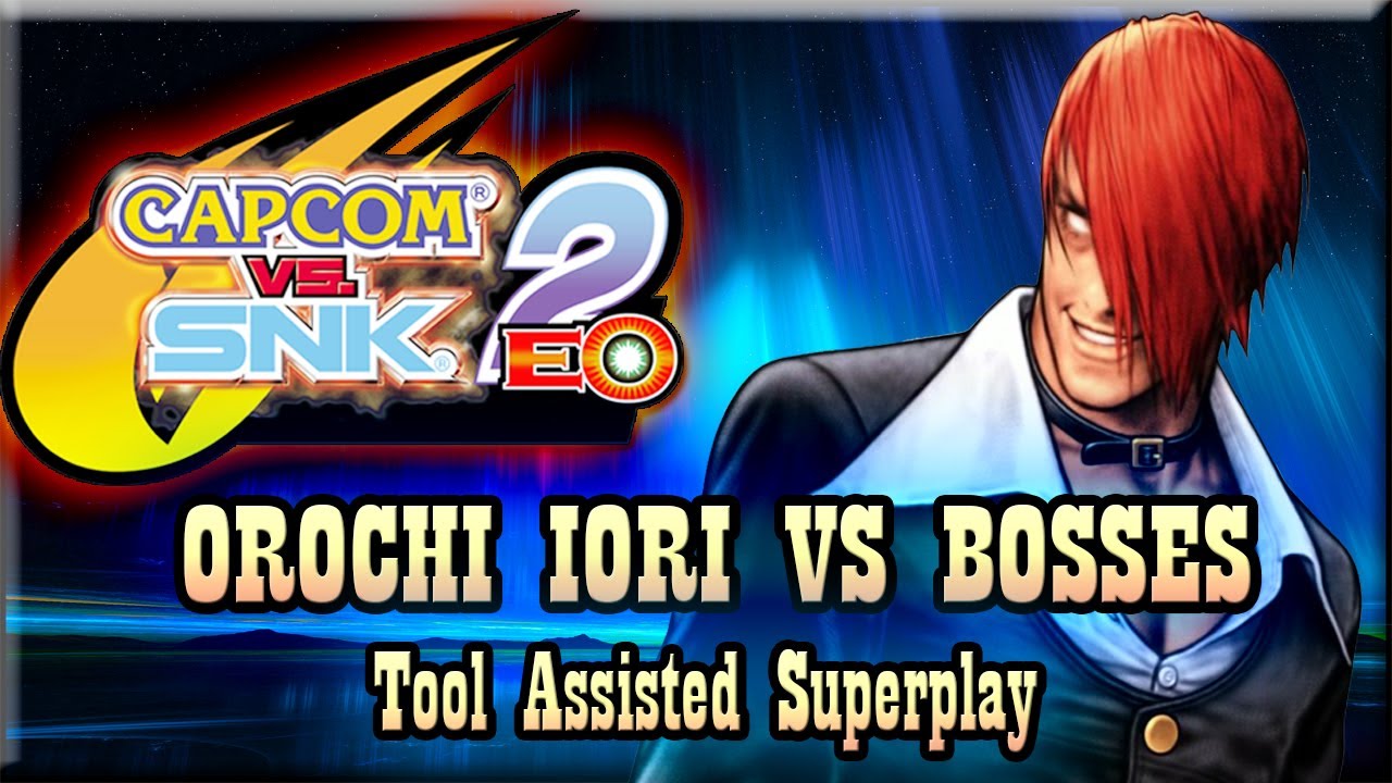 【TAS】CAPCOM VS SNK 2 - OROCHI IORI \ BOSS RUSH