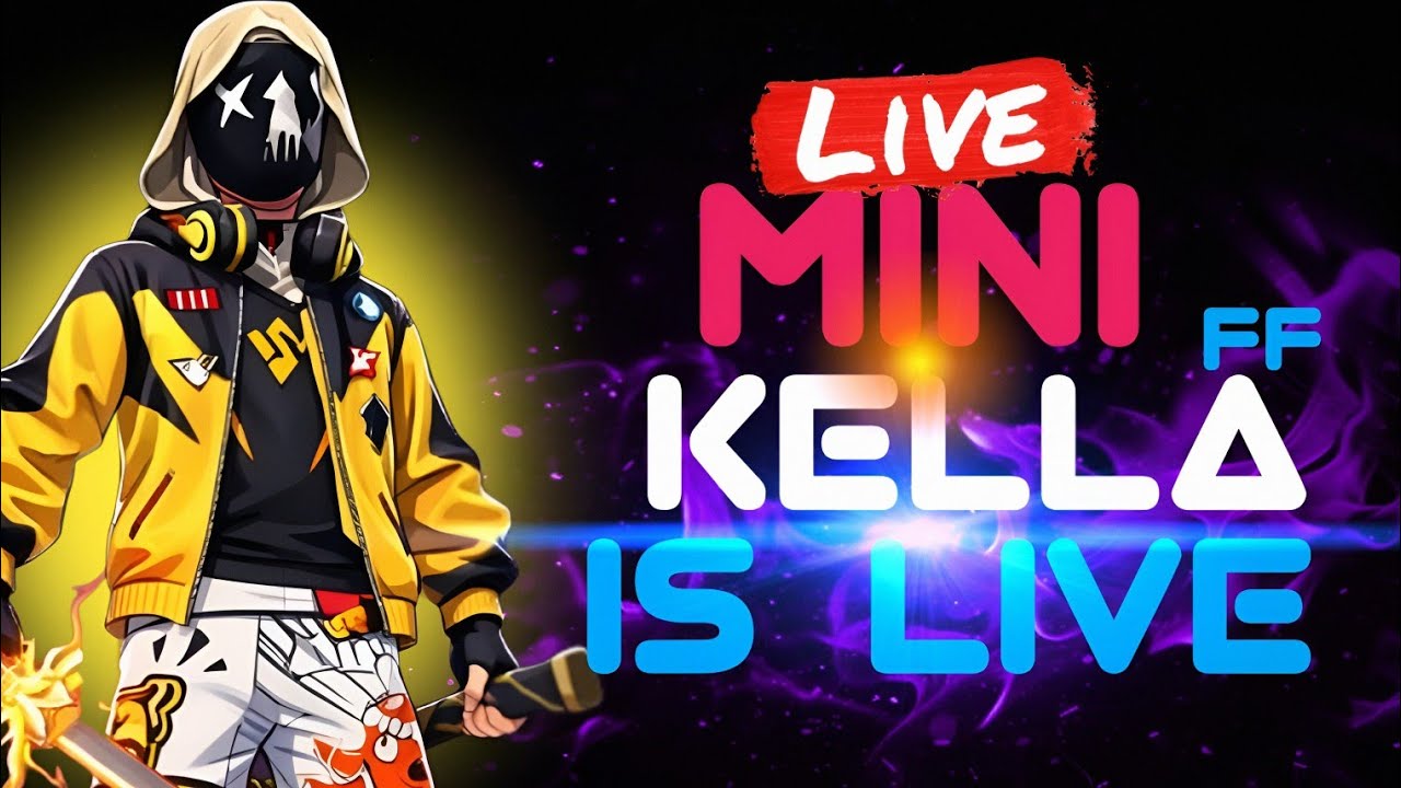 🔴MINI KELLA FF IS LIVE 4V4 Custom Room #customroom #customlive #livecustom #fflive