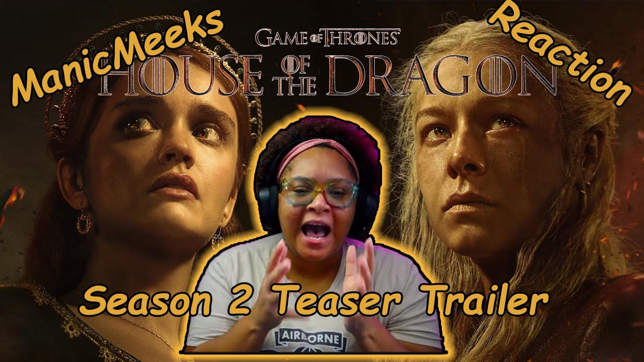 HOUSE OF THE DRAGON SEASON 2 TEASER TRAILER! | TEAM BLACK FOR LIFE! FIRE AND BLOOD!!!!