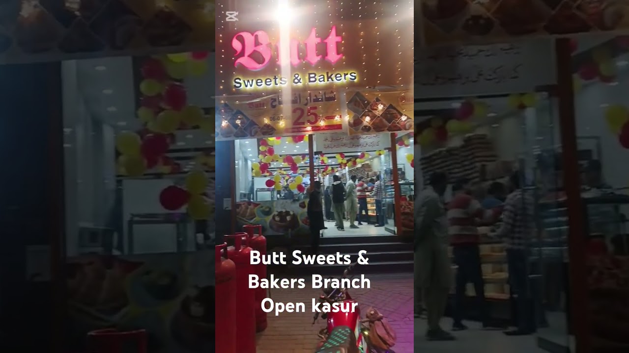 BUTT Sweets & Bakers New Branch open near Au solar Kasur #bakerycafe #villagebakery