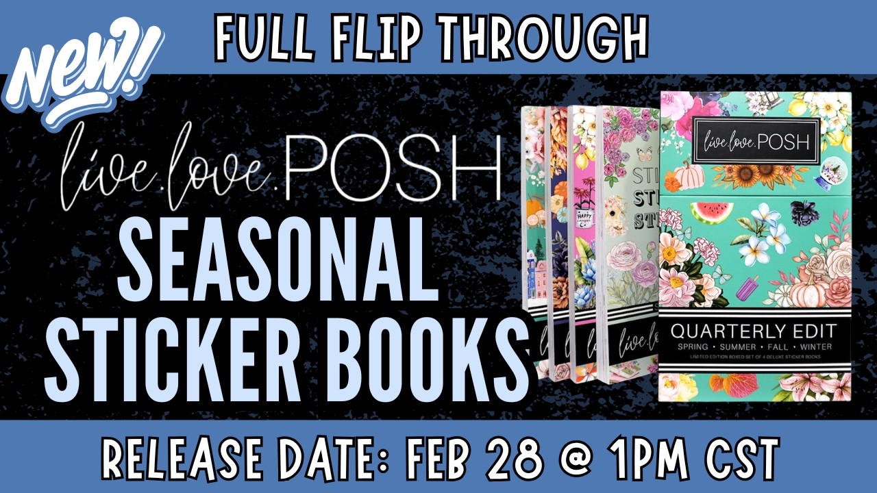 NEW Seasonal Sticker Books from LiveLovePosh [Full Flip Through]