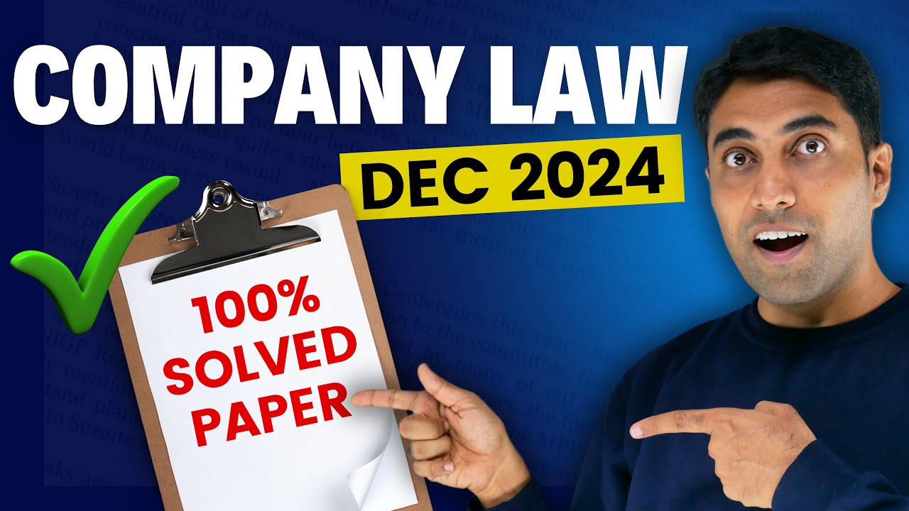 CS Executive Company Law Dec 2024 100% Solved Paper: Shocking Insights!