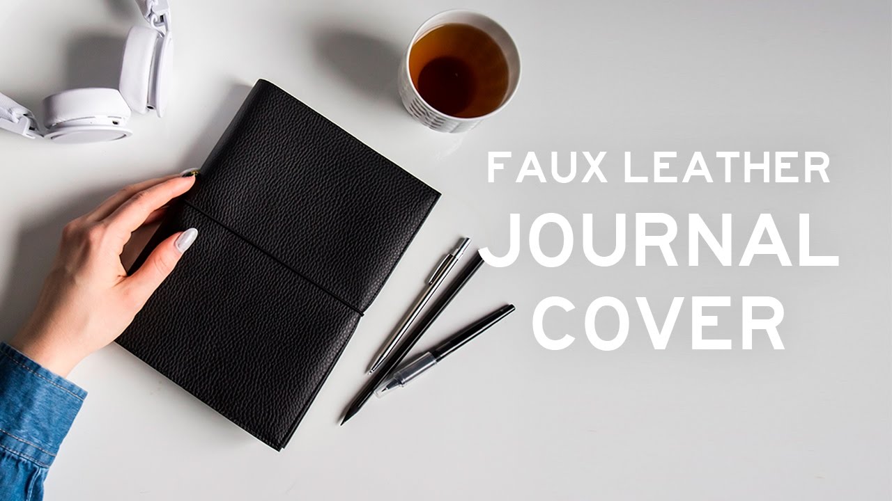 DIY Faux Leather Journal Cover