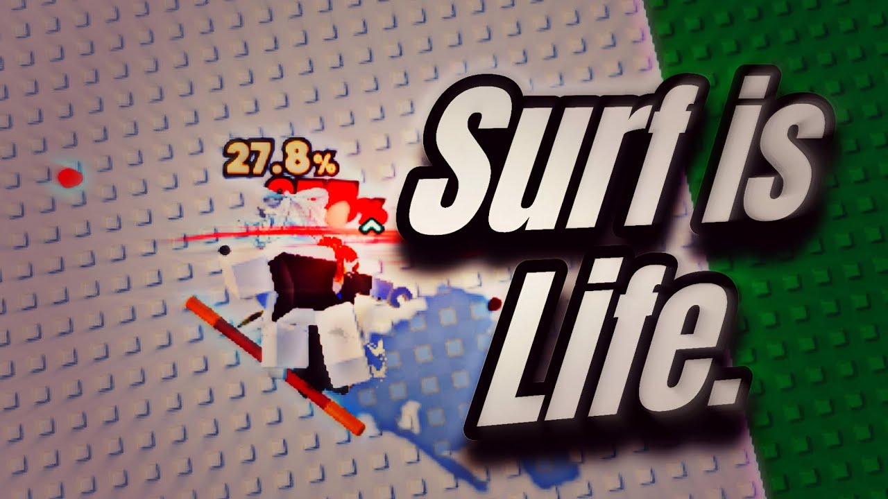 Surf is Life. | Project Smash Montage (Special 1k Subs)