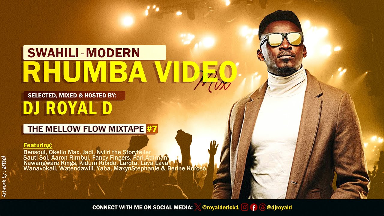 SWAHILI RHUMBA VIDEO MIX 2026 - DJ ROYAL D